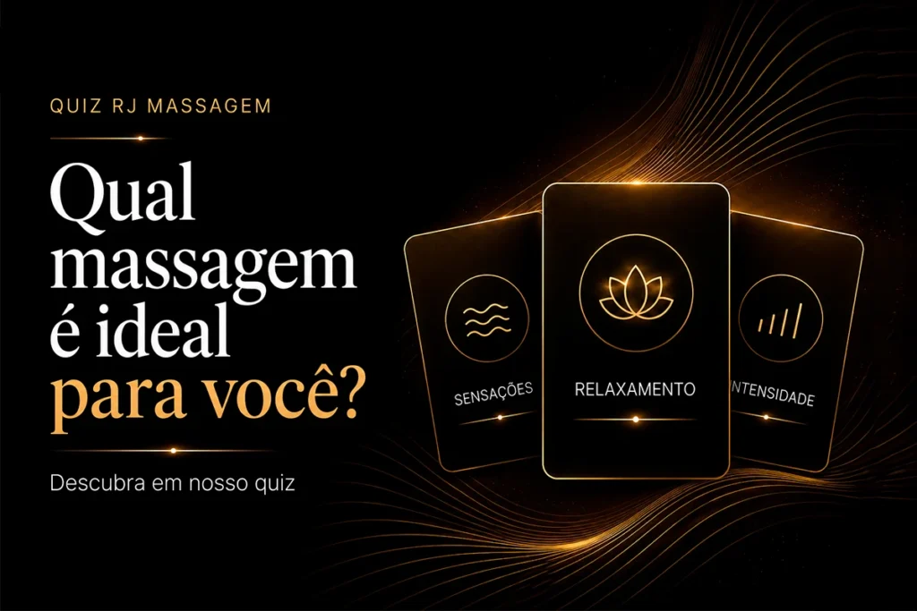 Qual massagem é ideal para você? Descubra em nosso quiz Qual massagem é ideal para você? Descubra em nosso quiz